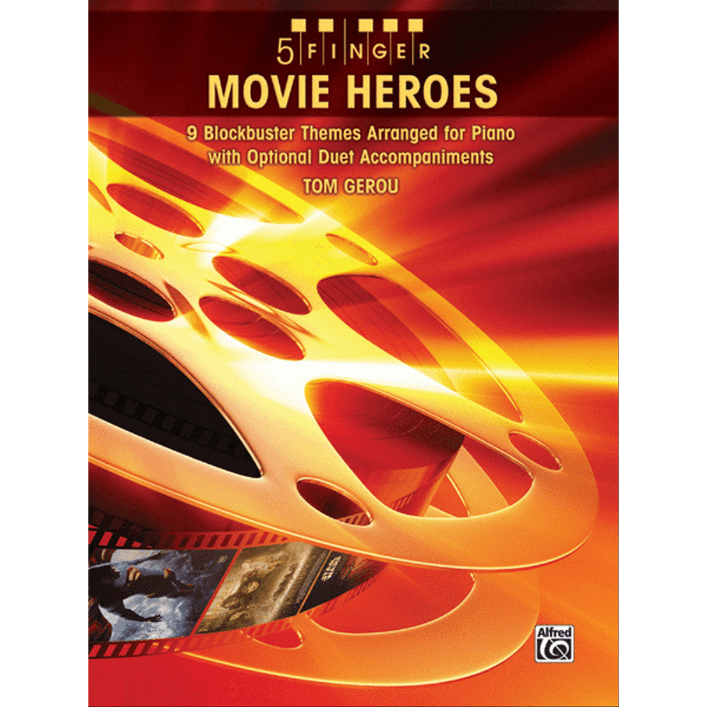 5 Finger Movie Heroes - 8 Blockbuster Themes with Optional Duets (Tom Gerou)