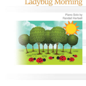 Ladybug Morning-Mid-Elementary Level