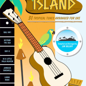Jumpin' Jim's Ukulele Island-31 Tropical Tunes Arranged For Uke