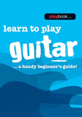 Playbook-Learn to Play Guitar-A Handy Beginner's Guide!