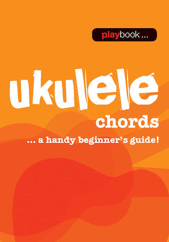 Playbook-Ukulele Chords-A Handy Beginner's Guide!