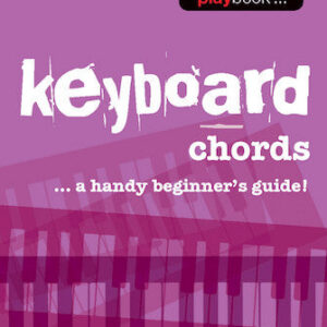 Playbook-Keyboard Chords-A Handy Beginner's Guide!
