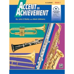 Accent on Achievement - B-flat Clarinet - Book 1