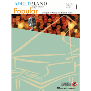 Adult Piano Adventures Popular Book 1 - Timeless Hits & Favorites (Faber)