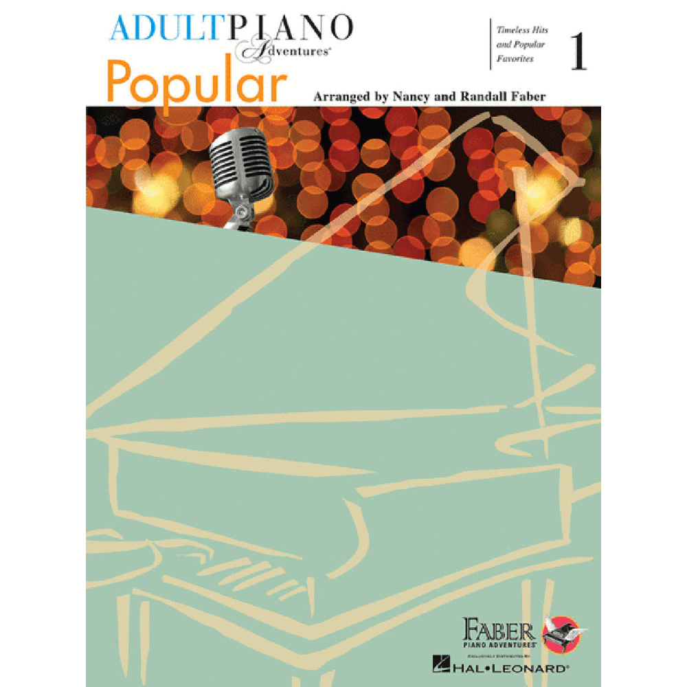 Adult Piano Adventures Popular Book 1 - Timeless Hits & Favorites (Faber)