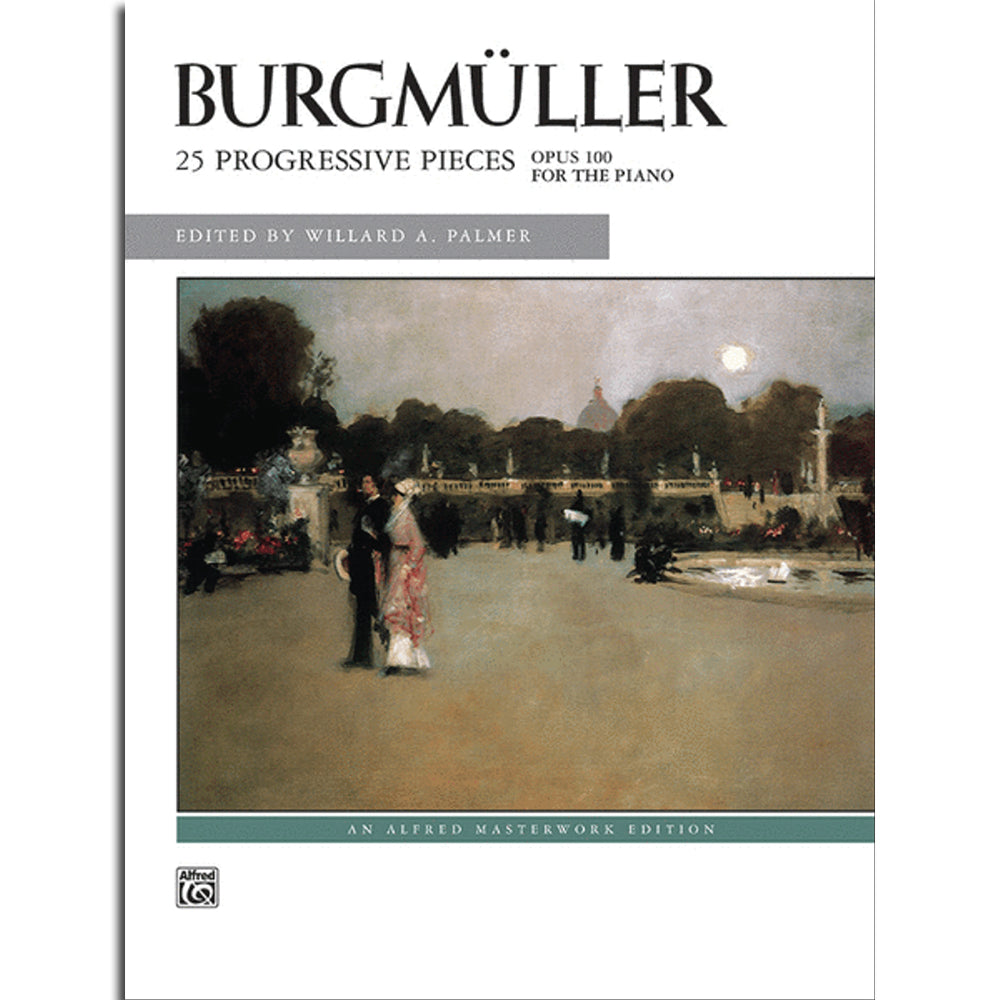 Burgmüller - 25 Progressive Pieces, Op. 100 (Alfred Masterwork Edition)