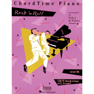 ChordTime Piano Rock 'n' Roll - Level 2B (Faber Piano Adventures)