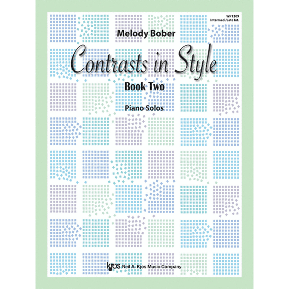 Contrasts in Style, Book Two – Melody Bober (Neil A. Kjos Music Company)