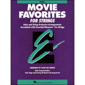 Essential Elements - Violin - Movie Favorites for Strings