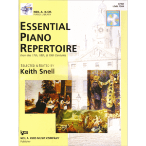 Essential Piano Repertoire - Level 4 (17th, 18th, & 19th Centuries, Kjos)