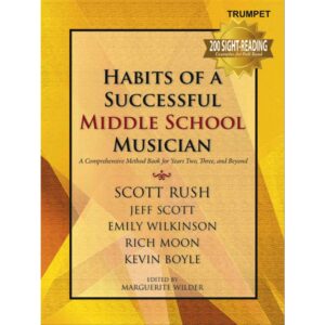 Habits of a Successful Middle Level Musician - Trumpet