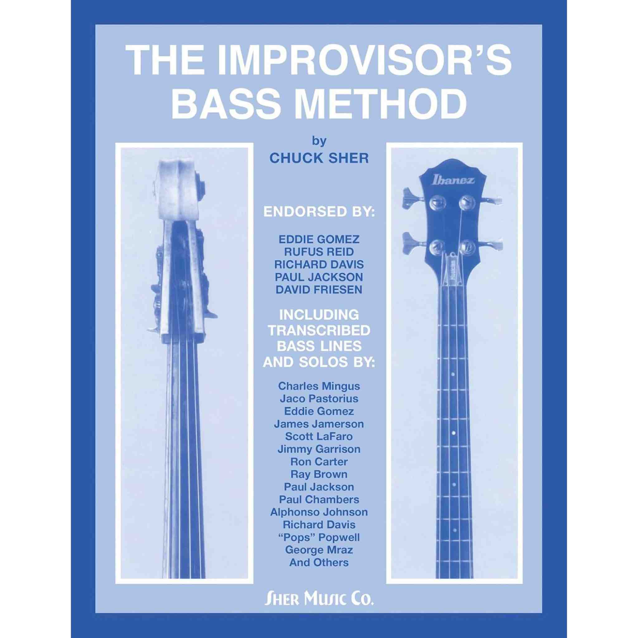 The Improvisor's Bass Method: For Electric & Acoustic Bass