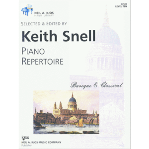 Piano Repertoire: Baroque/Classical - Level 10 (Kjos, Keith Snell Piano Library)