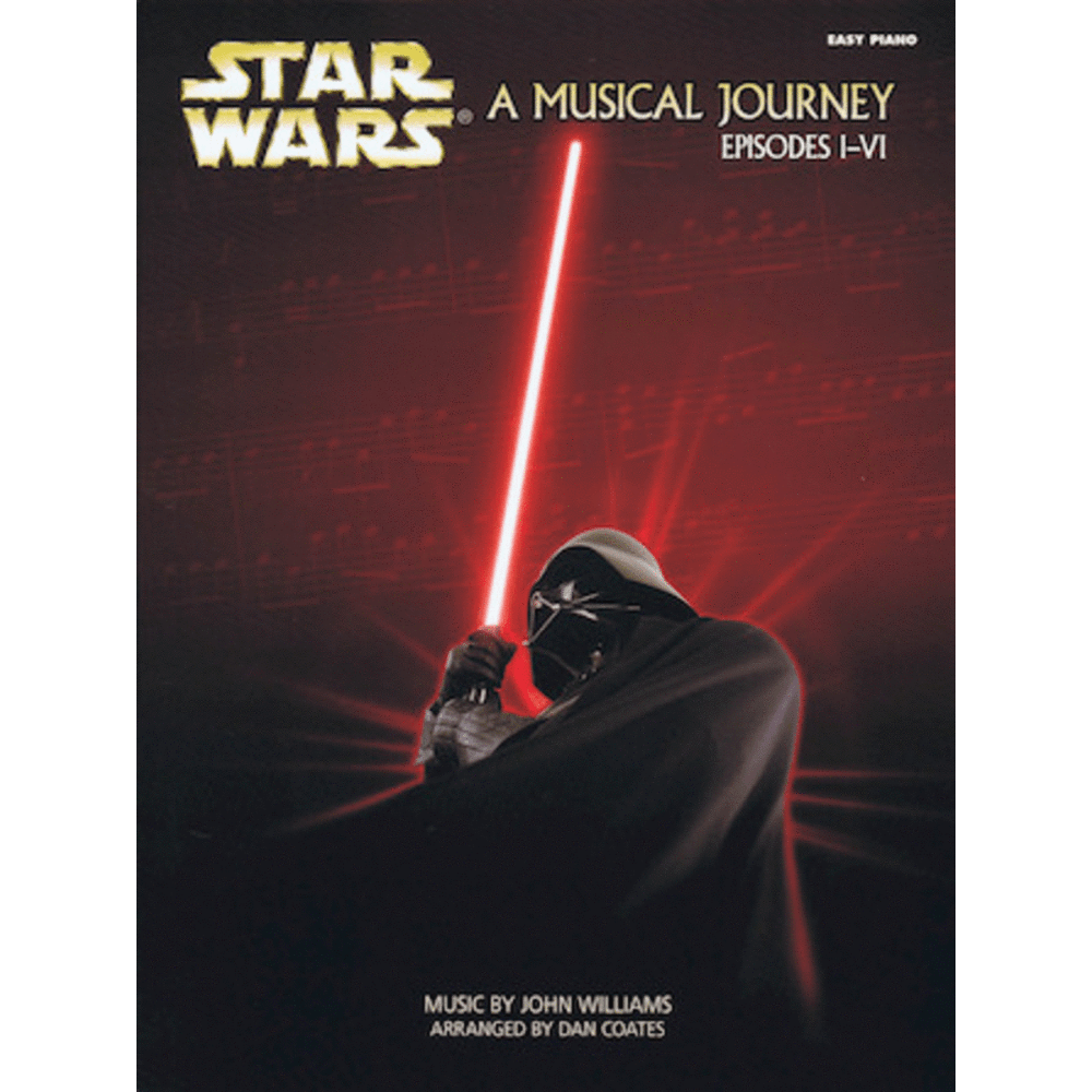 Star Wars® – A Musical Journey (Episodes I–VI) – Easy Piano
