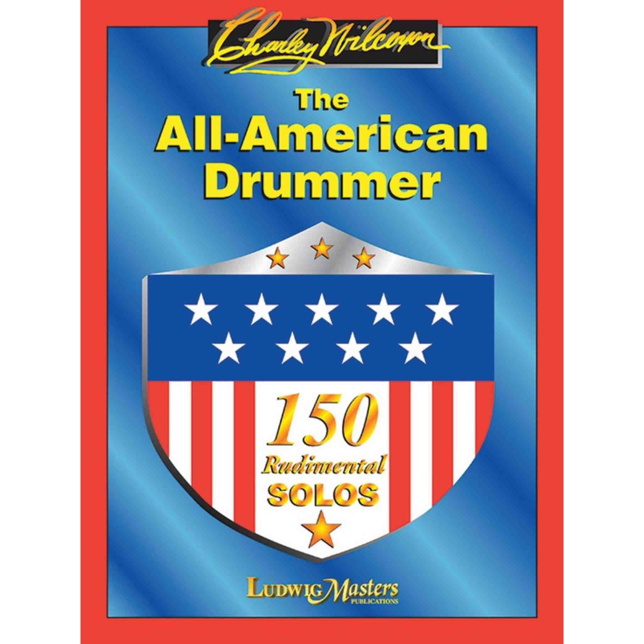The All American Drummer - 150 Rudimental Solos