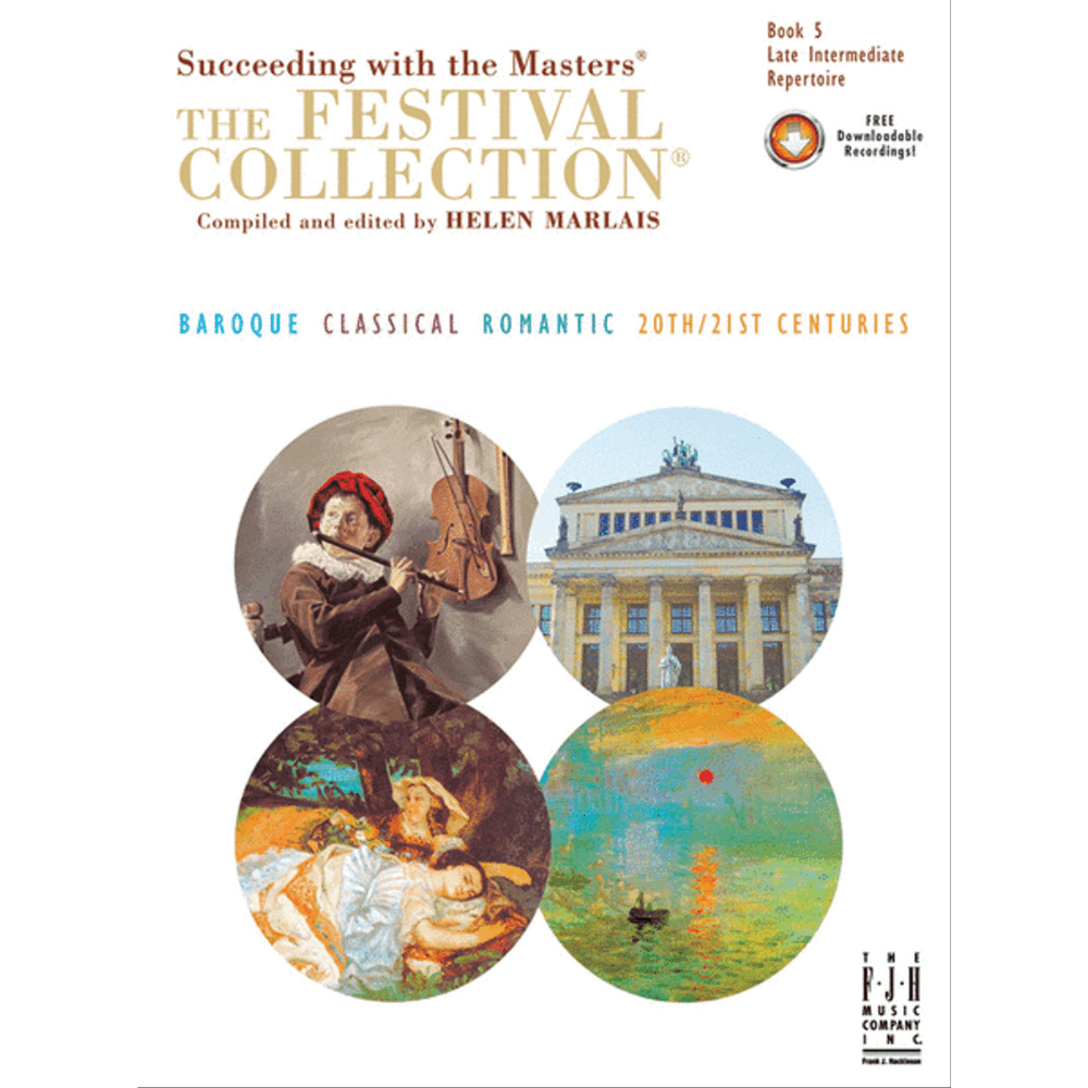 Succeeding with the Masters: The Festival Collection - Book 5 (Helen Marlais)