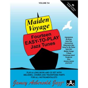Vol. 54, Maiden Voyage: Fourteen Easy-To-Play Jazz Tunes (Book & Online Audio)