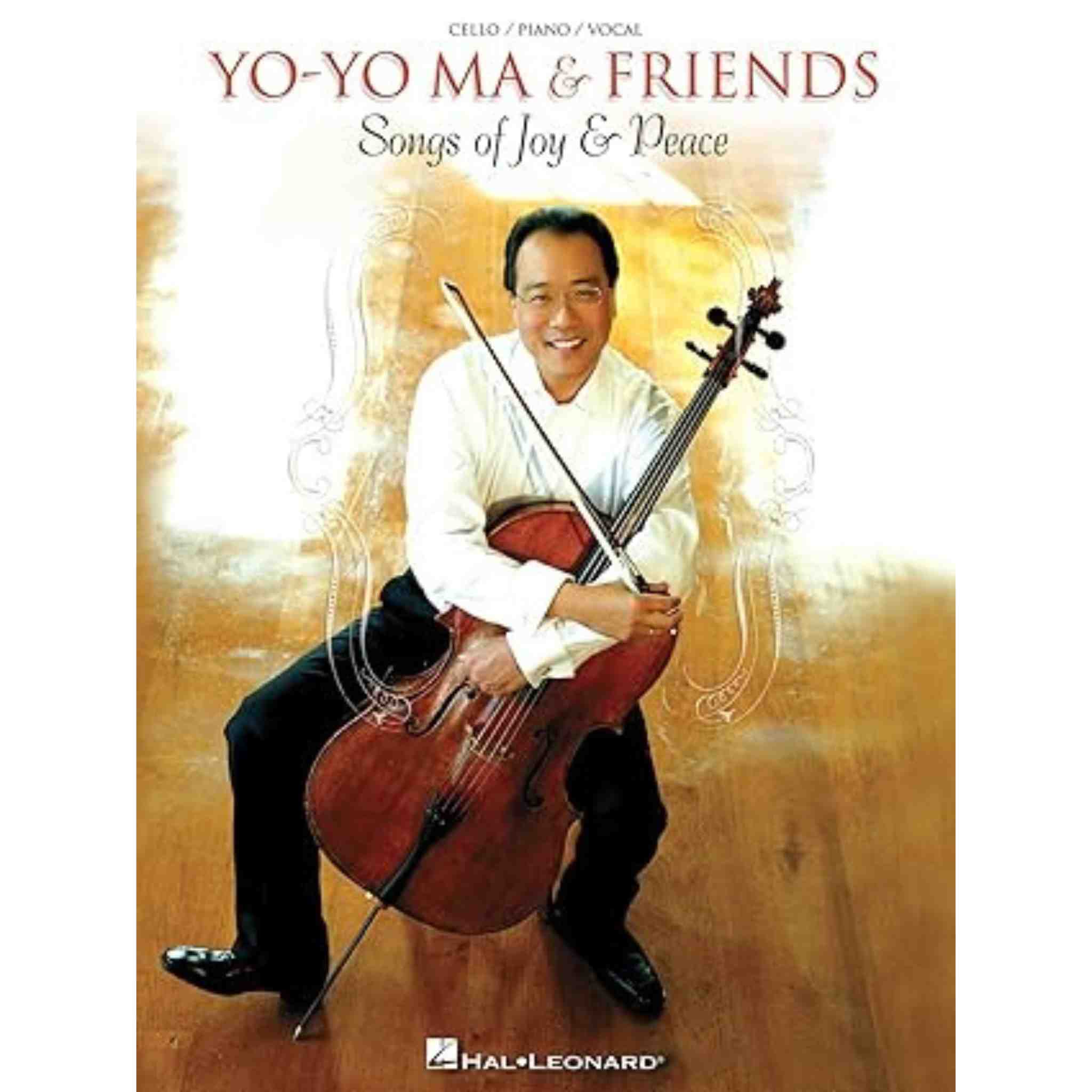 Yo-Yo Ma & Friends Songs of Joy and Peace-Cello/Piano/Vocal Arrangements